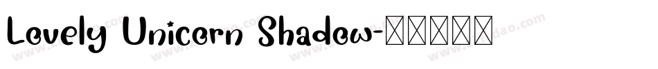 Lovely Unicorn Shadow字体转换